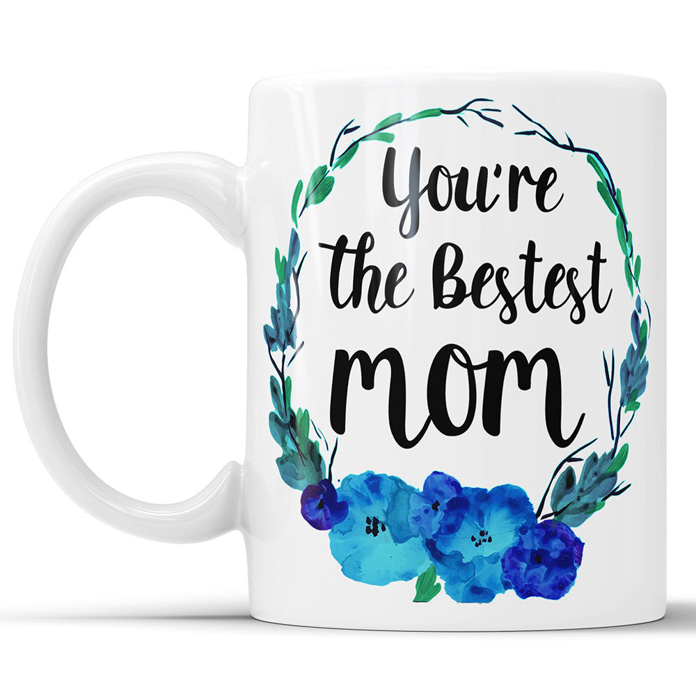 Du bist die beste Mama-Kaffeetasse