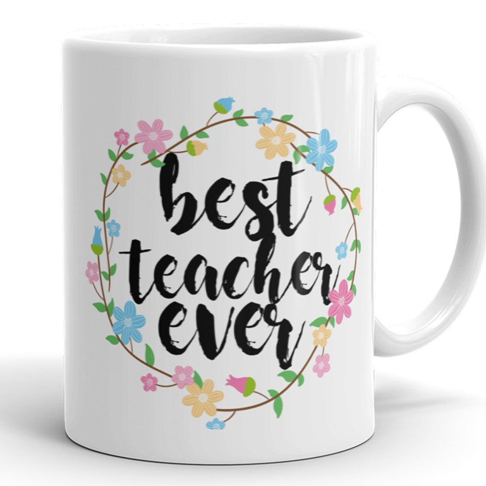 Best Teacher Ever Coffee Mug