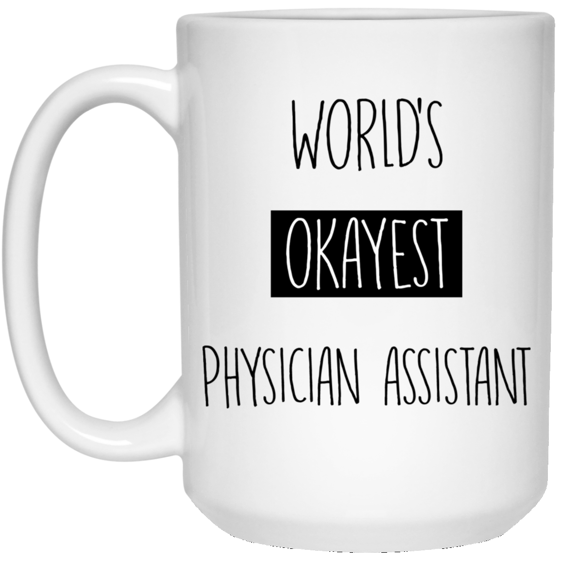Der beste Arzthelfer der Welt, 15 oz. Weiße Tasse