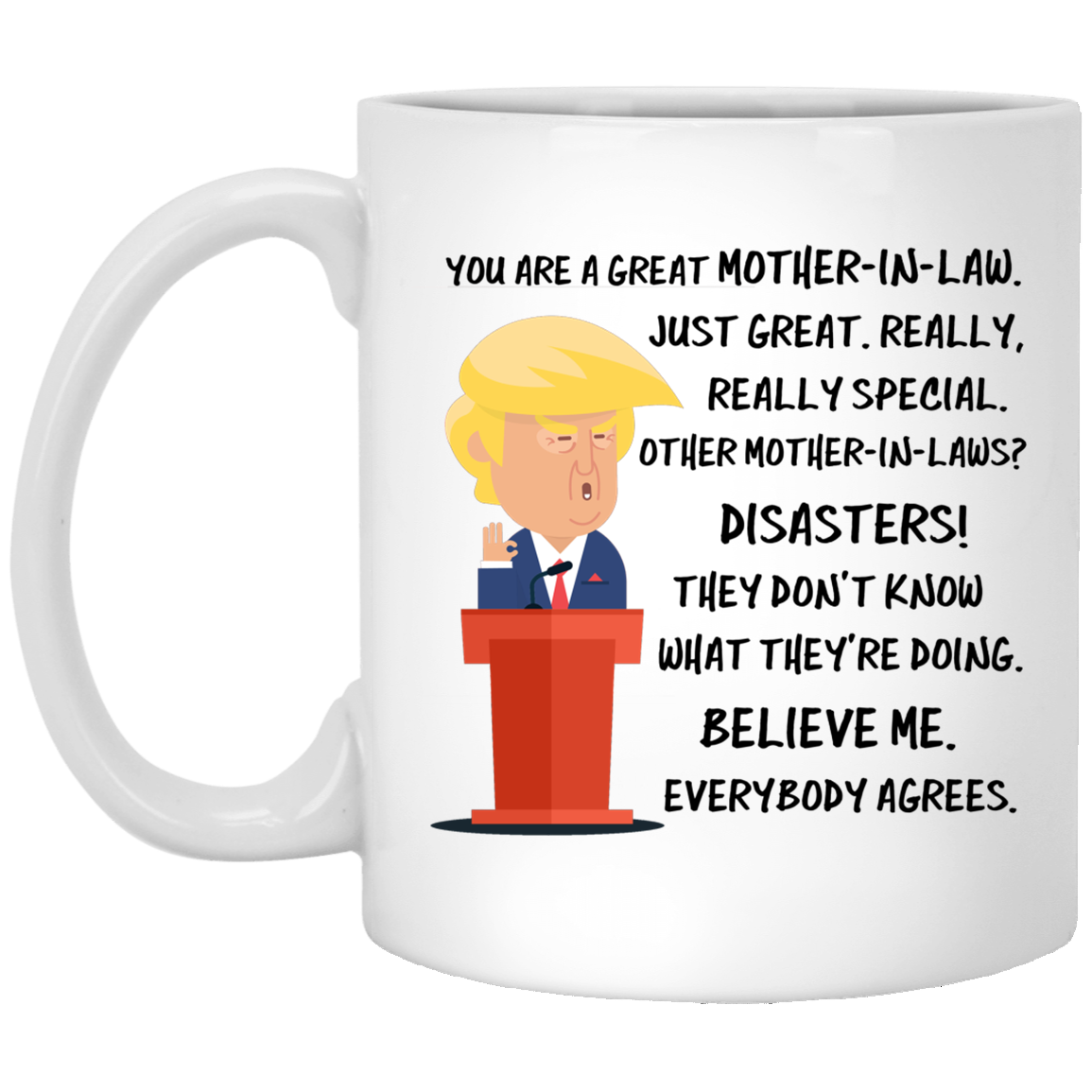 Taza Trump Suegra 11 oz. Taza blanca