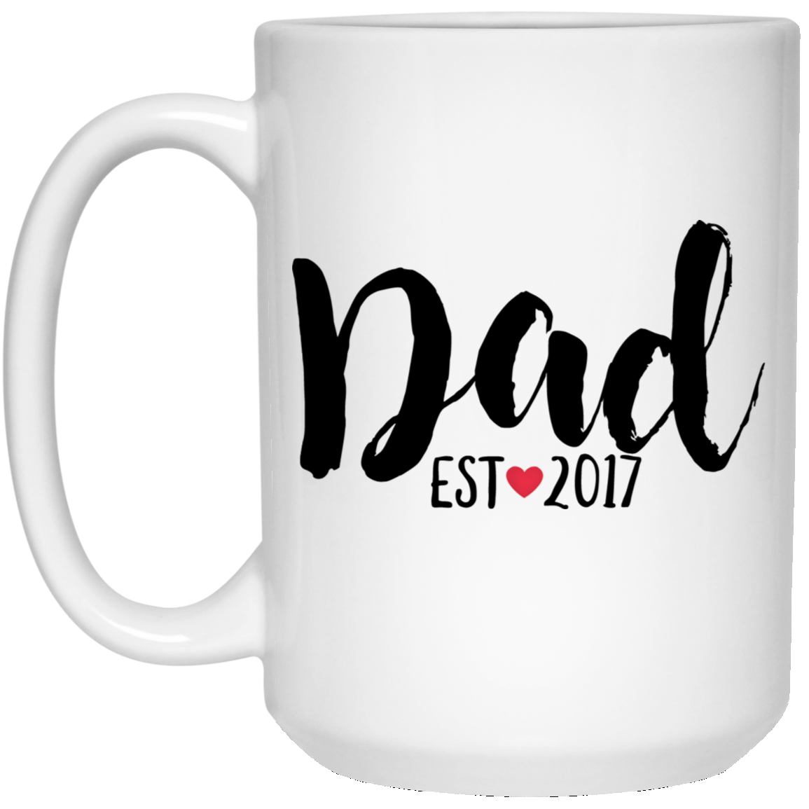 Papa est 2017 15 oz. Weiße Tasse
