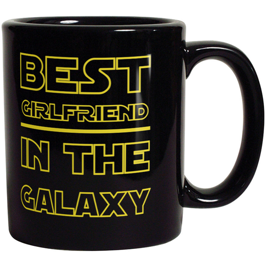 Best Girlfriend in The Galaxy - Taza de café divertida para novia