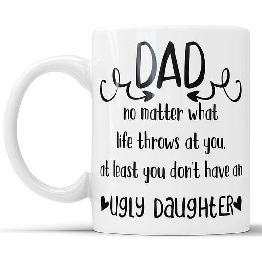 Papá - Taza de café divertida hija fea para padre
