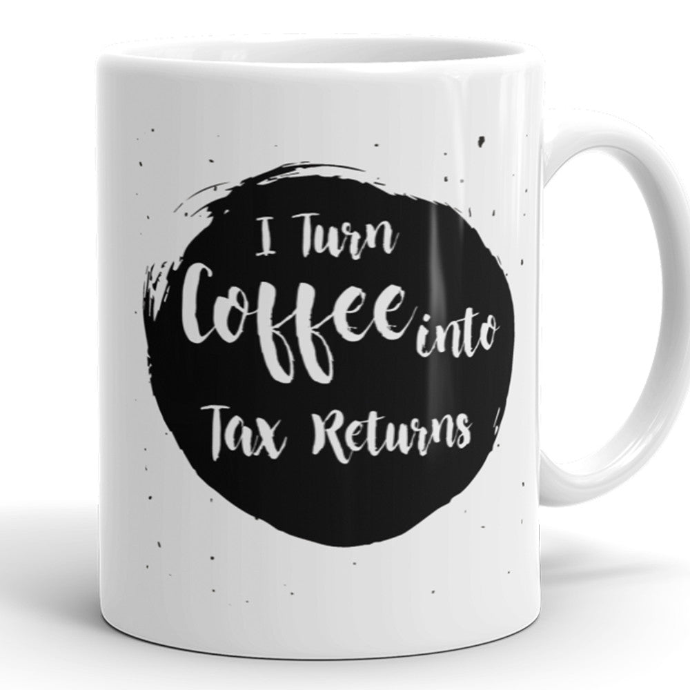 Ich verwandle Kaffee in Steuererklärungen – lustige Kaffeetasse für Buchhalter