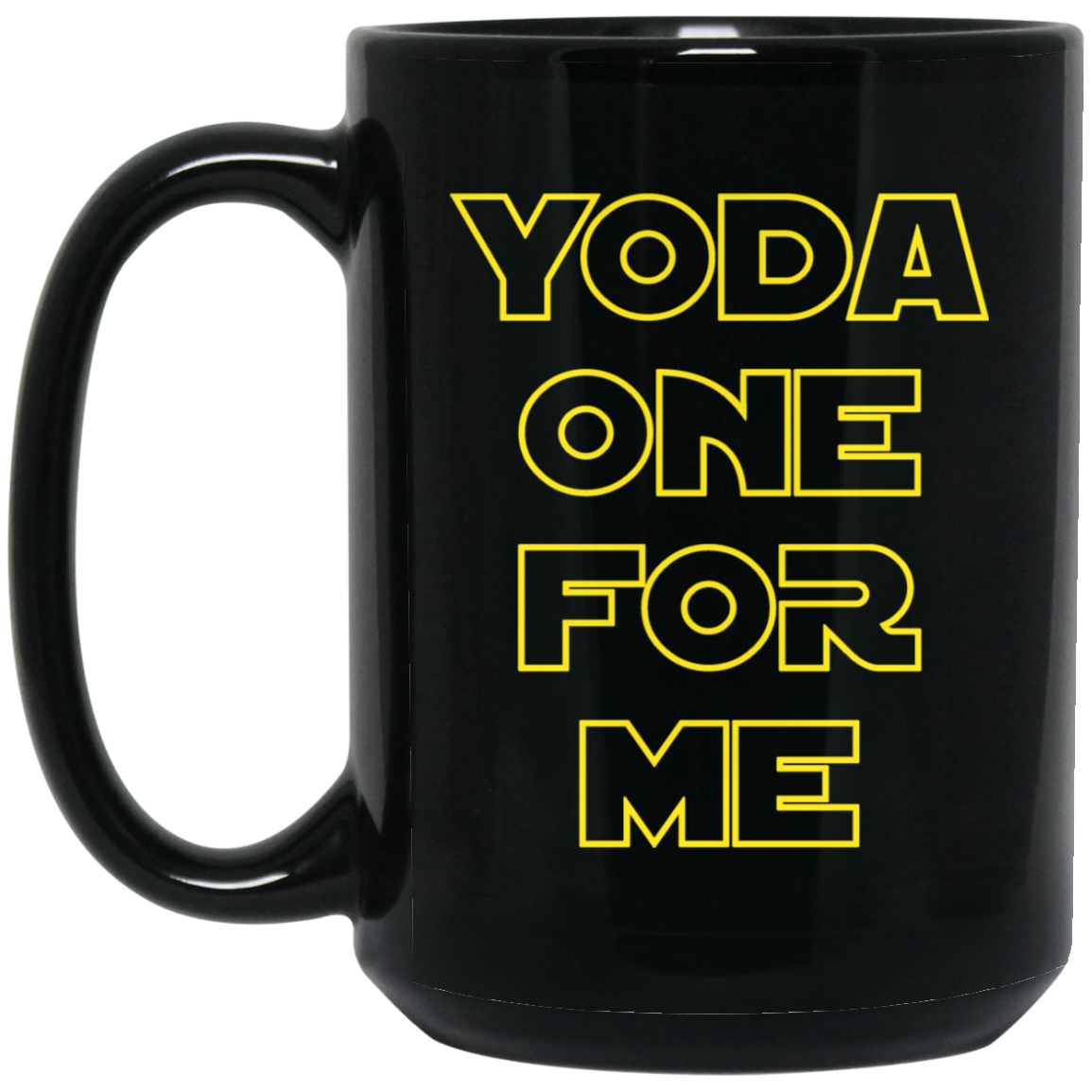 Yoda One For Me 15 oz. Black Mug