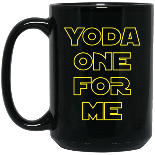 Yoda One For Me 15 oz. Black Mug