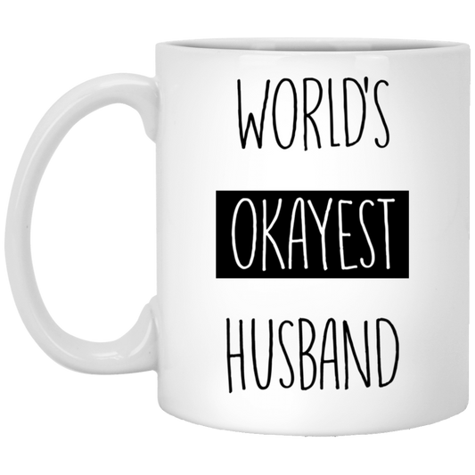 World's Okayest Husband 11 oz. White Mug