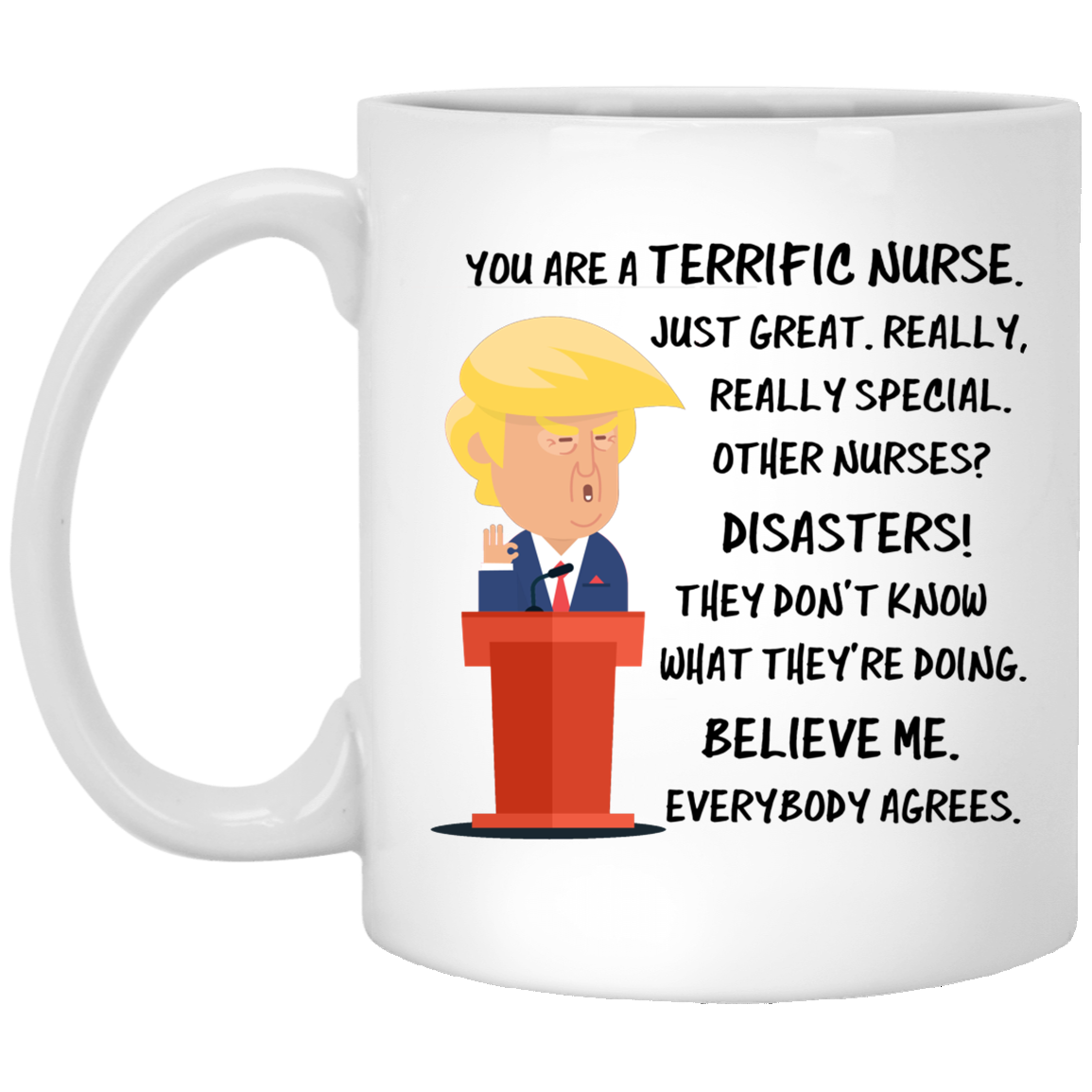 Trump Mug Nurse 11 oz. White Mug