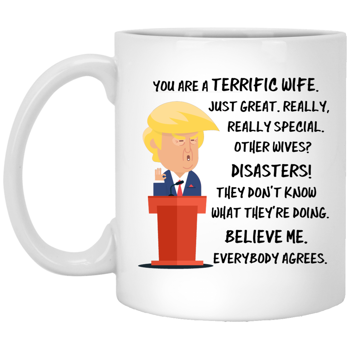 Trump Tasse Frau 11 oz. Weiße Tasse