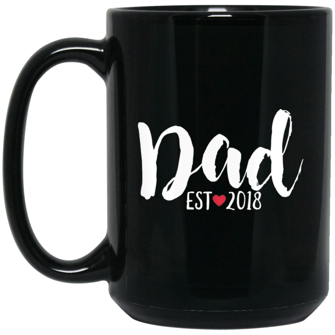 Dad 2018 15 oz. Black Mug