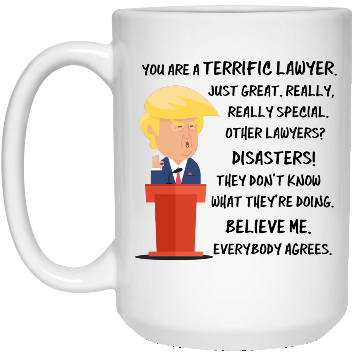 Trump Mug Lawyer 15 oz. White Mug