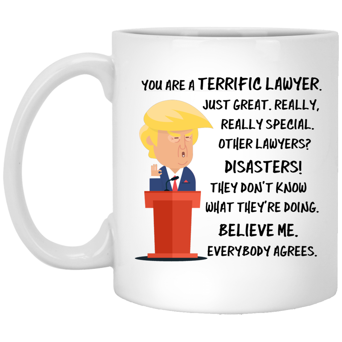 Trump Tasse Anwalt 11 oz. Weiße Tasse