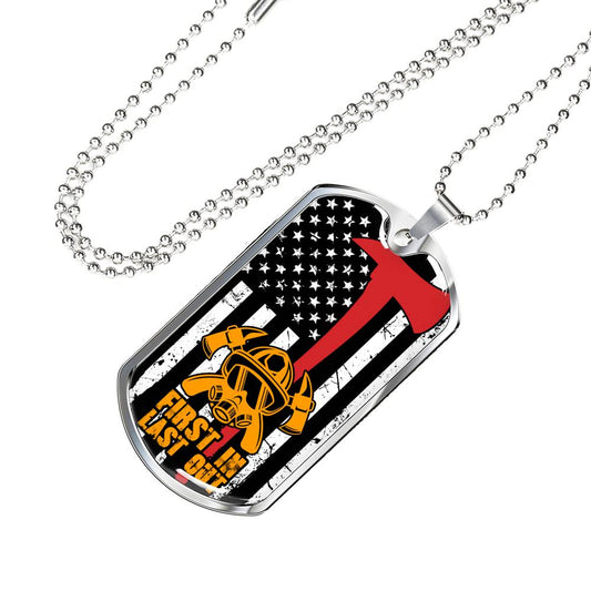 Firefighter Dog Tag - First in, Last out