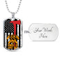Firefighter Dog Tag - First in, Last out